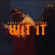 Wit It feat TayF3rd Single