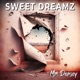 Sweet Dreamz Single