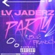 Party feat Bluefranccs Single