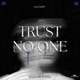 Trust No One Single