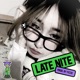 LATE NITE Single
