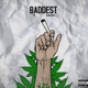 Baddest feat DcHunno Single