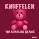 Knuffelen feat DJ Dwarka Sil 98 Bubbling Remix Single