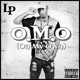 O M O On My Own Single