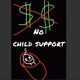 No Child Support feat Weddy Teddy Single
