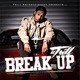 Break Up Single