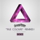 True Colours Remixes I EP