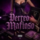 Perreo Mafioso feat LOK O malamia YEY KI Single