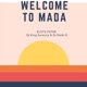 Welcome to Mada feat Elvys Futur Dj King Serenity Single