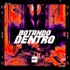 BOTANDO DENTRO feat Mano DJ Single