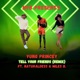Tell Your Friends feat Miles B Remix Single