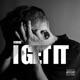 I Get it Single
