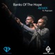 Banks of the Hope feat Popcaan Remix Single