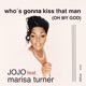 Who s Gonna Kiss That Man Oh My God feat Marisa Turner Single
