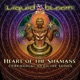 Heart of the Shamans Ceremonial Medicine Songs