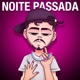 Noite Passada Single