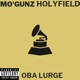 Grammy Nominee feat Mo Gunz Holyfield Single