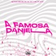 A Famosa Daniella Single
