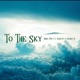 To the Sky feat Shiesty Sonny B Single