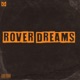 Rover Dreams Single