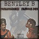 Bentely B feat Famous Dext Single