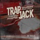 Trapjack Single