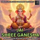 JAI SHREE GANESHA Single