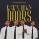 Kick n Down Doors Single