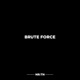 Brute Force Single