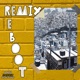Reboot Remix feat RefractoЯ FLUSHY KHID KHOLD Single