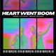 My Heart Went Boom Single