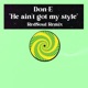 He Ain t Got My Style RedSoul Remix Single