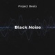 Black Noise Single