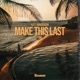 Make This Last Single