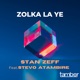 Zolka La Ye feat Stevo Atambire Single