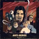 Anti Heros
