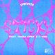Sticky feat Yanga Chief L Tido Single
