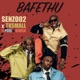 Bafethu feat Dj Veek Single