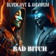Bad Bitch Single