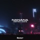 Nanana Single
