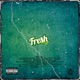 Fresh Single