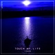 Touch My Life Single
