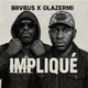 Impliqué Olazermi Single