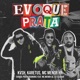 Evoque Prata feat DJ ESCOBAR MC MENOR SG Rework Single