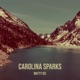 Carolina Sparks Single