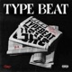 TYPE BEAT