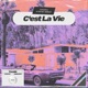 C est la Vie Single