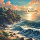 White Butterfly feat Nateg Single