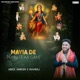 MAYIA DE NARATE AA GAYE feat Raviraj Single