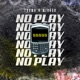 NO PLAY Single